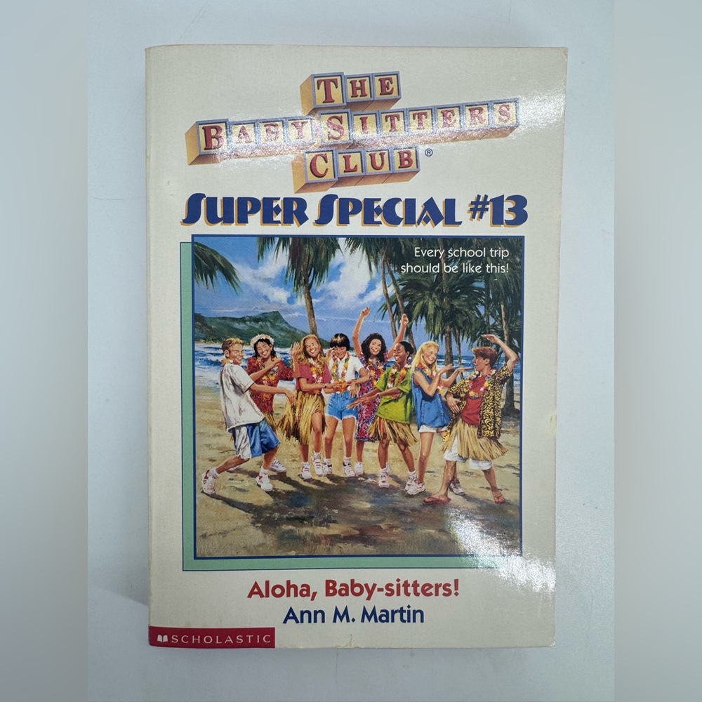 The Baby-Sitters Club Super Special #13 Aloha Baby- Sitters!